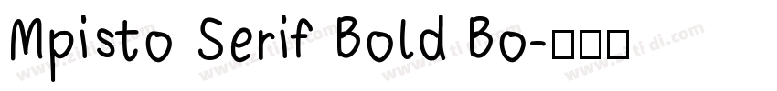 Mpisto Serif Bold Bo字体转换